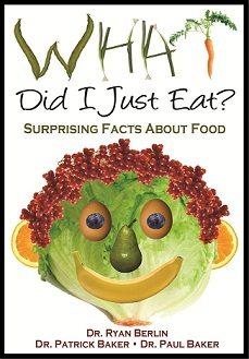 What Did I Just Eat Book by Dr. Patrick Baker and Dr. Paul Baker